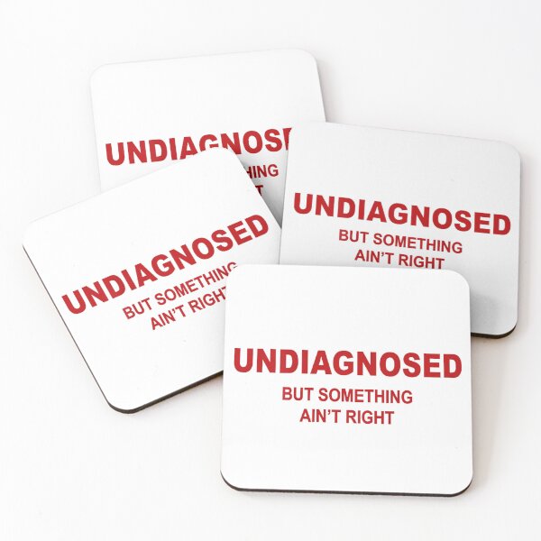 Item preview, Undiagnosed But Something Ain't Right T-Shirt - Funny Mental Health Graphic Tee designed and sold by EvelysEmelia.