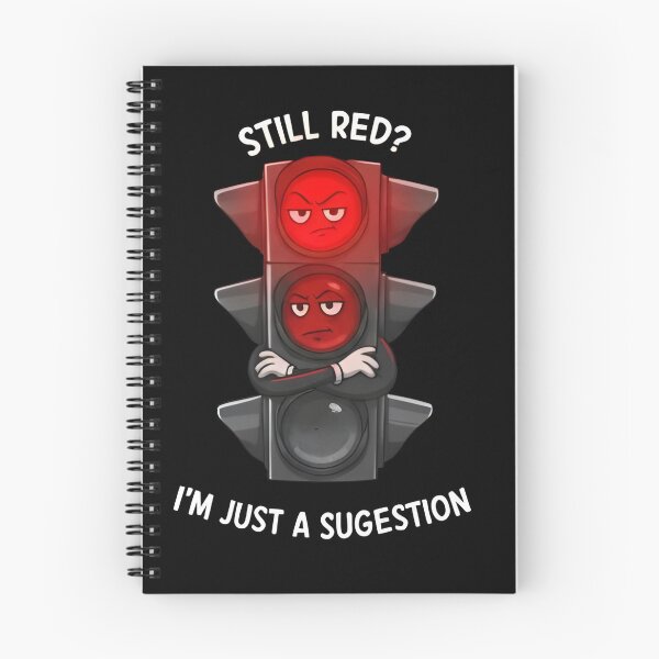 Item preview, Funny Traffic Light Still Red? I’m Just a Suggestion. designed and sold by Uglyandcute.