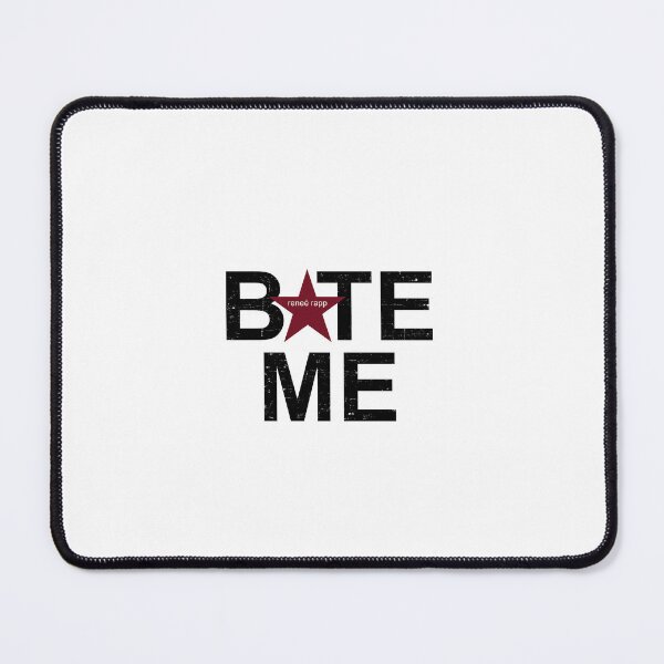 Item preview, Bite me reneé rapp designed and sold by anna1029.