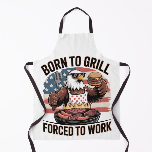 Item preview, Born To Grill, Forced To Work - Funny American BBQ Eagle Design designed and sold by ByBryteG.