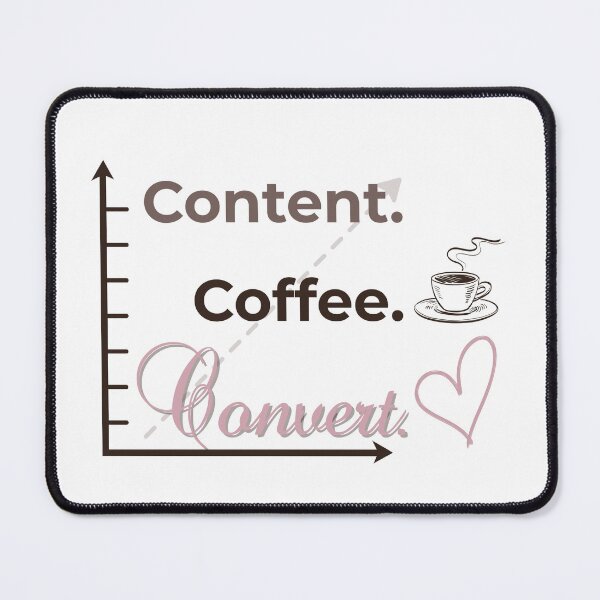 Item preview, Coffee, Content, Convert designed and sold by byersandbeyond.