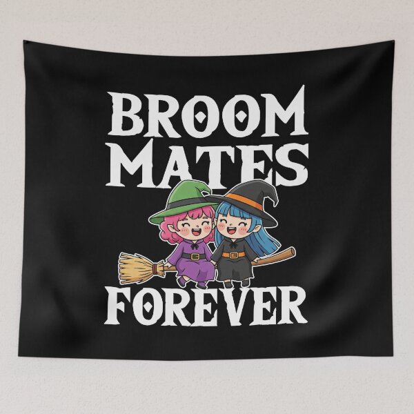 Item preview, BROOMMATES FOREVER - WITCH HALLOWEEN designed and sold by KEF Custom.