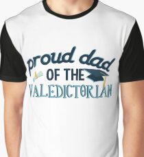Dad High School Valedictorian Graduation T Shirt Gift Father Graphic T-Shirt