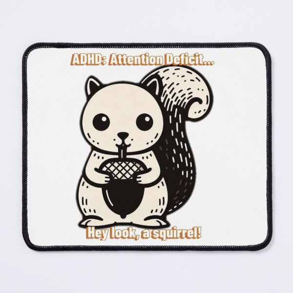 Item preview, ADHD Squirrel designed and sold by drewpyuk.