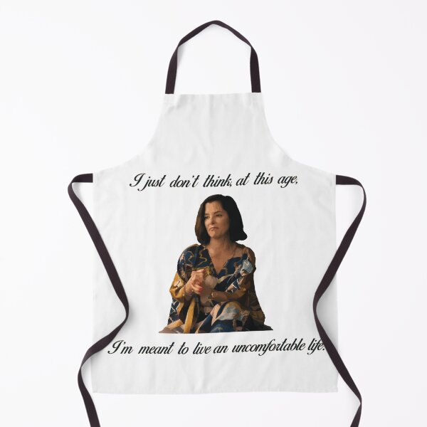 Item preview, I just don’t think, at this age, I’m meant to live an uncomfortable life - Parker Posey White Lotus Season 3 Quote version 2 designed and sold by Winner Chicken Dinner Designs.