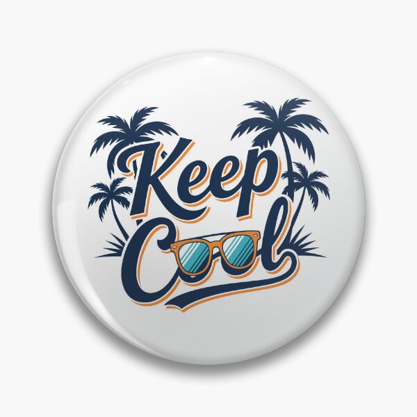 Item preview, KEEP COOL, Fun and Relaxed Design designed and sold by SparkleVibes.