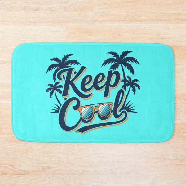 Item preview, KEEP COOL, Fun and Relaxed Design designed and sold by SparkleVibes.