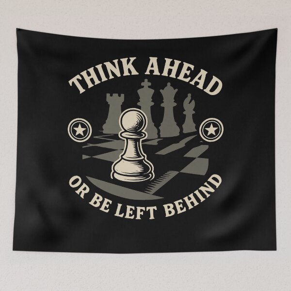 Item preview, Chess Player Think Ahead Or Be Left Behind Board designed and sold by LuminOrb.