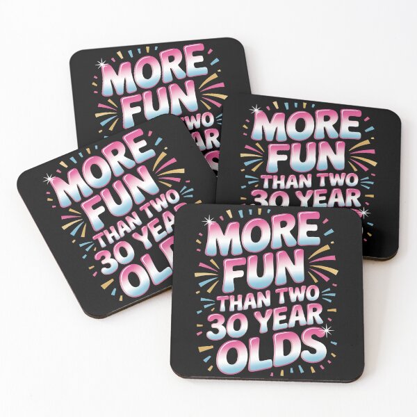 Item preview, More Fun Than Two 30 Year Olds designed and sold by Redgiant87x.