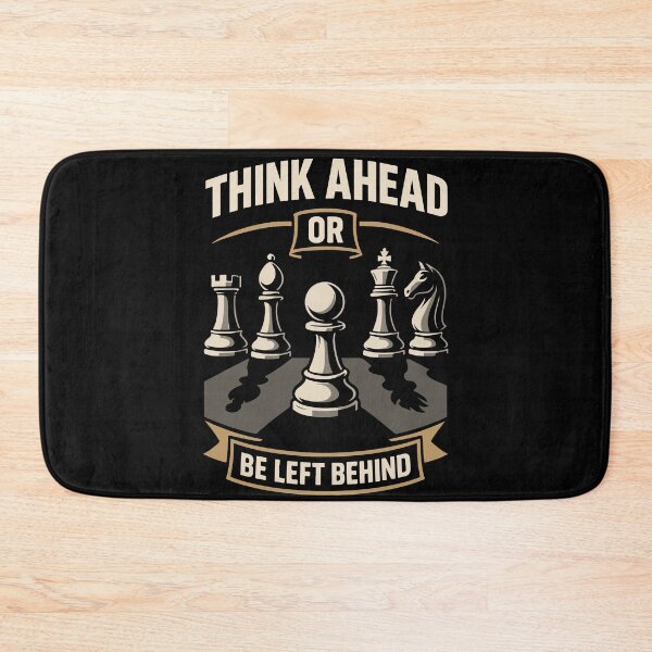 Item preview, Think Ahead Or Be Left Behind Chess Player designed and sold by LuminOrb.