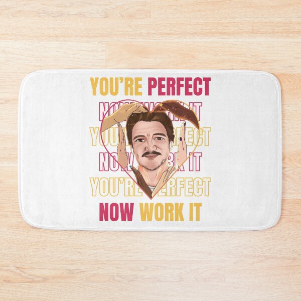 Item preview, Pedro Pascal Fan Art | You're Perfect Now Work It | The Last of Us | Star Wars | The Mandalorian designed and sold by teshiiexart.