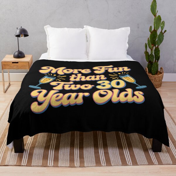 Item preview, More Fun Than Two 30 Year Olds designed and sold by Redgiant87x.