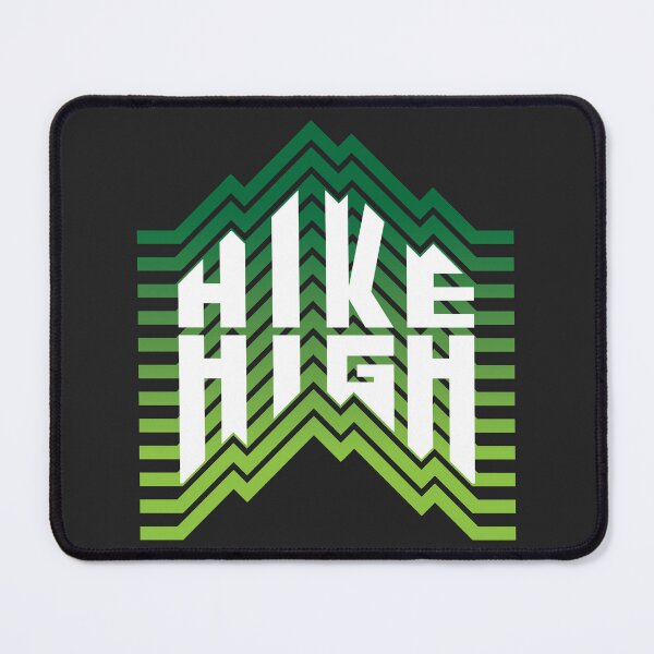Item preview, Hike High designed and sold by Winner Chicken Dinner Designs.