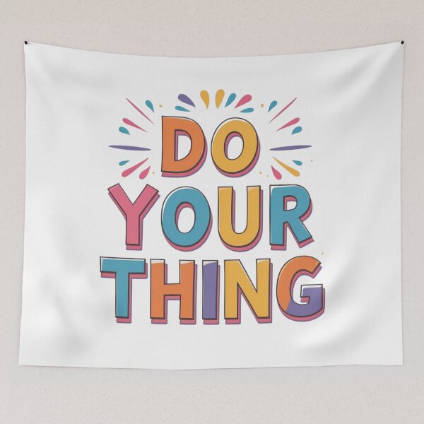Item preview, Do Your Thing – Motivational Quote Typography for Confident Souls designed and sold by Design_Your_Day.