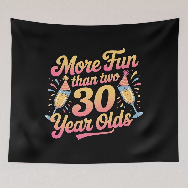 Item preview, More Fun Than Two 30 Year Olds designed and sold by Redgiant87x.
