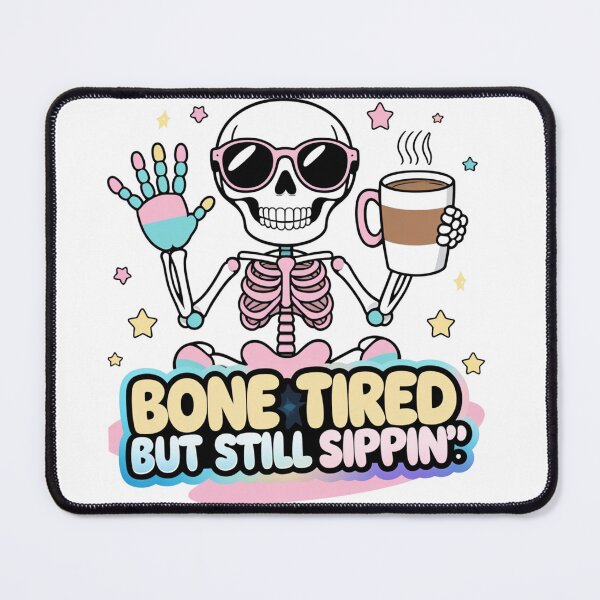 Item preview, Bone Tired But Still Sippin’ – Cute Skeleton Coffee Art designed and sold by mythasia.