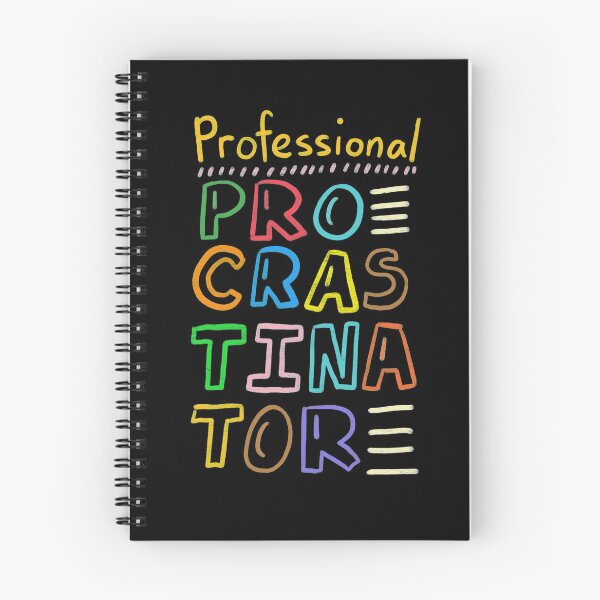 Item preview, Professional Procrastinator  designed and sold by muffinsaurs.