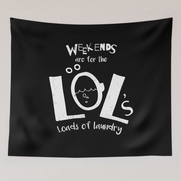 Item preview, Weekend Laundry designed and sold by BlueRockDesigns.