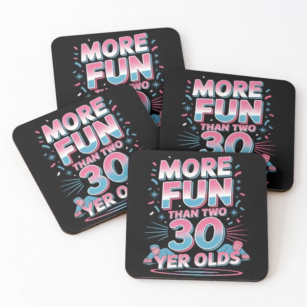 Item preview, More Fun Than Two 30 Year Olds designed and sold by Redgiant87x.