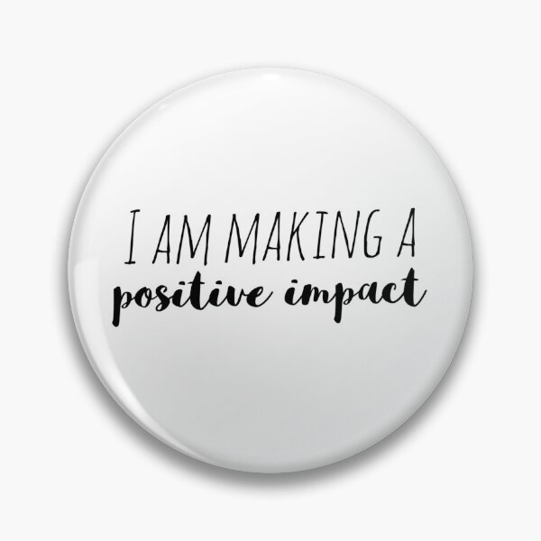Item preview, I Am Making a Positive Impact – Affirmation – World Changer Typography Design designed and sold by Camila  Ardila.