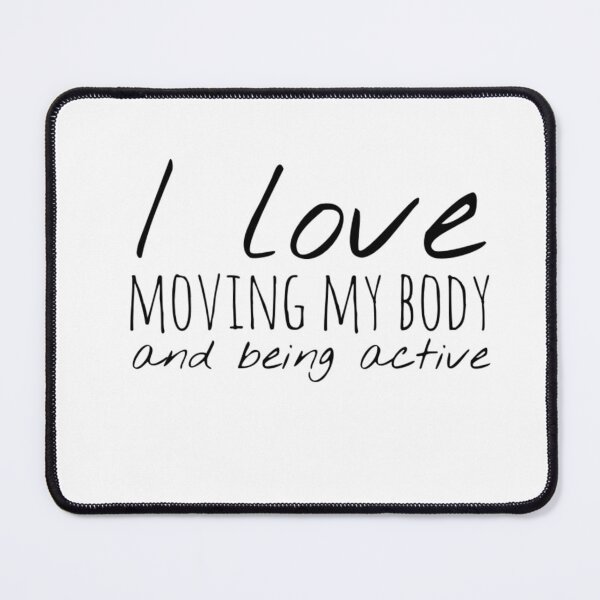 Item preview, I Love Moving My Body and Being Active – Affirmation – Joyful Movement Typography Design designed and sold by Camila Ardila.