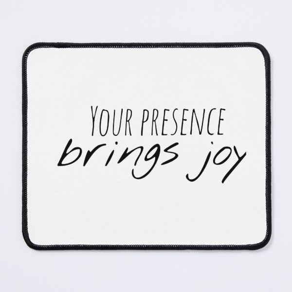 Item preview, Your Presence Brings Joy – Affirmation – Uplifting Presence Typography Design designed and sold by Camila Ardila.