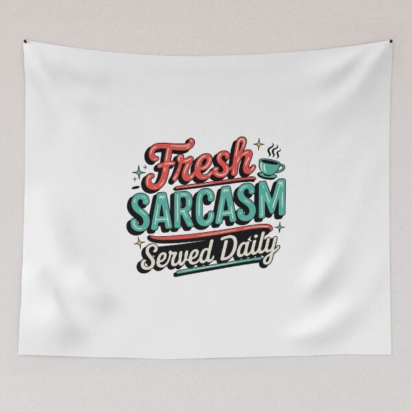 Item preview, Fresh sarcasm served daily viral design designed and sold by CleanDecor.