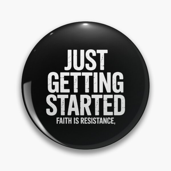 Item preview, Just Getting Started designed and sold by SignumShop.