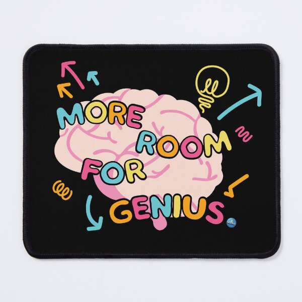 Item preview, More room for genius designed and sold by Medtalkpodcast.