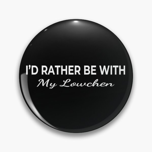 Item preview, I’d Rather Be With My Lowchen – Cute Dog Lover designed and sold by The Real Life Symphony.