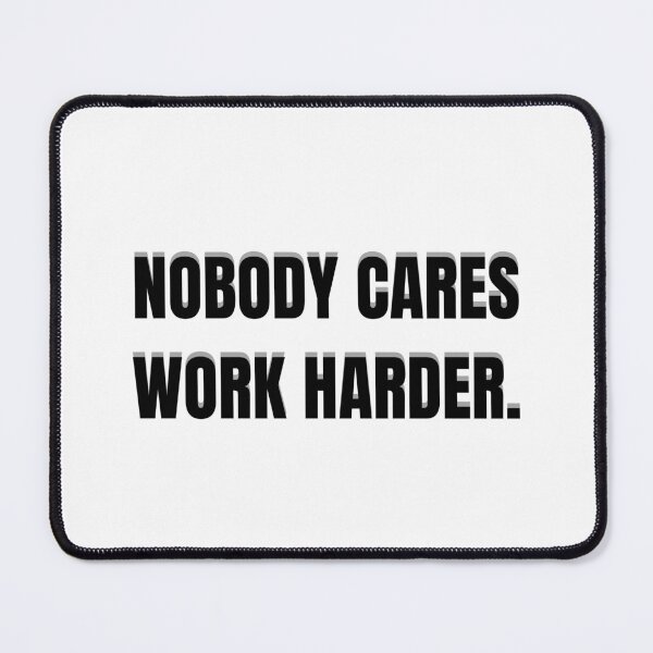 Item preview, Nobody Cares designed and sold by NoRestDesigns.