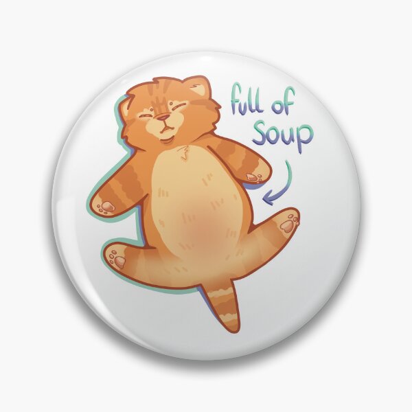 Item preview, Full of Soup Kitten designed and sold by OrangePupsicle.