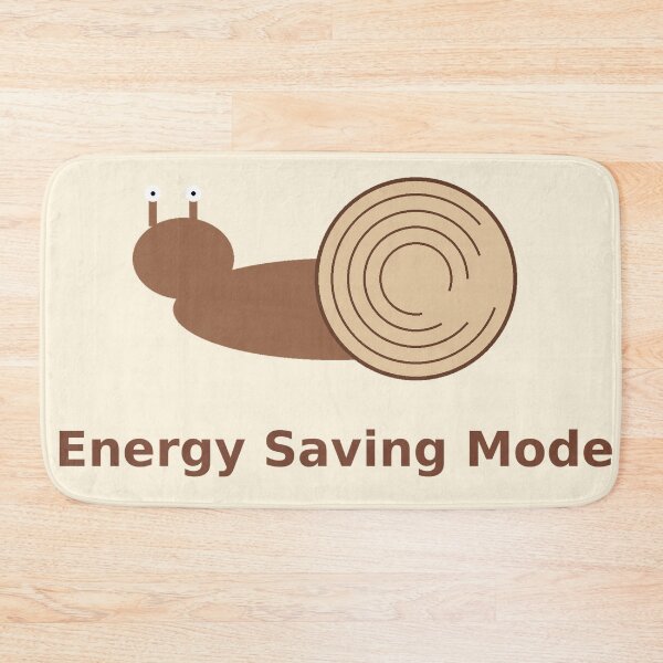 Item preview, Energy Saving Mode Activated – Lazy Snail Life designed and sold by LevelUpLab.
