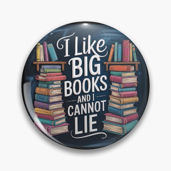 Item preview, I Like Big Books and I Cannot Lie – Bold Bibliophile Energy designed and sold by ForeverPrintsOK.