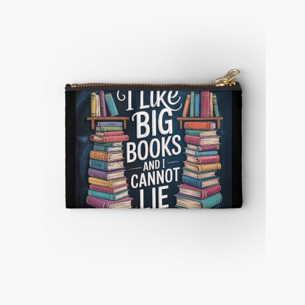 Item preview, I Like Big Books and I Cannot Lie – Bold Bibliophile Energy designed and sold by ForeverPrintsOK.