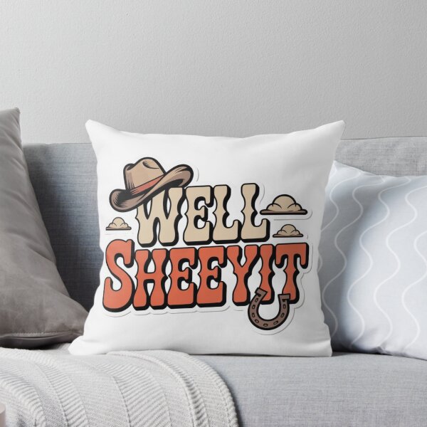 Item preview, WELL SHEEYIT - Funny Cowboy Southern Slang Design designed and sold by ByBryteG.