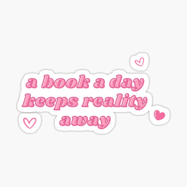 Item preview, A Book A Day Keeps Reality Away designed and sold by kianacreate.