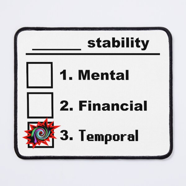 Item preview, Temporal Stability designed and sold by dragoncharming.