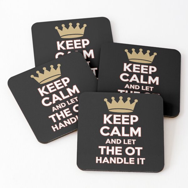 Item preview, Keep Calm and Let the OT Handle It designed and sold by theartfulaspie.