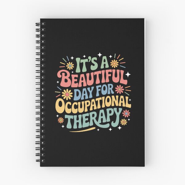 Item preview, It's A Beautiful Day For Occupational Therapy designed and sold by theartfulaspie.
