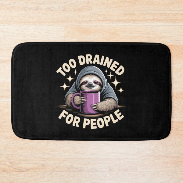 Item preview, Too Drained For people A gift for introverts  designed and sold by teevoxx.