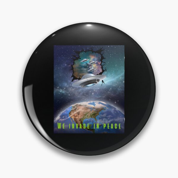 Item preview, We invade in peace designed and sold by EricT00.