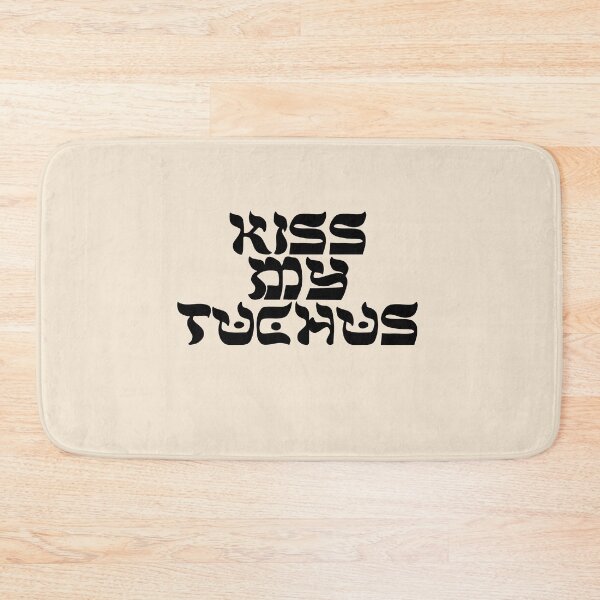 Item preview, kiss my tuchus Hebrew black font designed and sold by jessicaleah15.