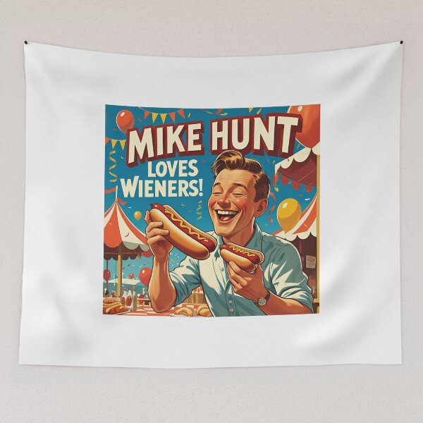 Item preview, Mike Hunt loves wieners! designed and sold by NicMacTees.