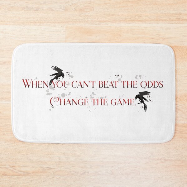 Item preview, When you can’t beat the odds, change the game designed and sold by Aakanksha97.