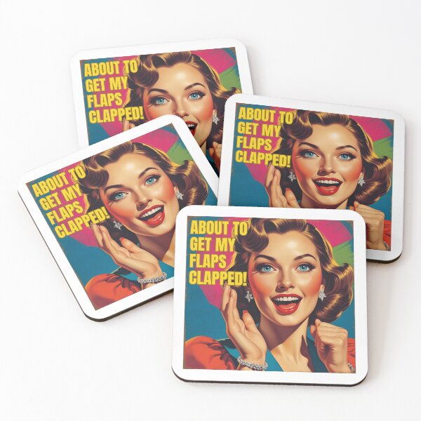 Item preview, About to get my flaps clapped! designed and sold by NicMacTees.