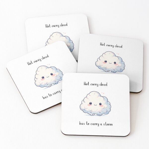 Item preview, Not Every Cloud Has to Carry a Storm - Cute Relatable Cloud Quote Art designed and sold by Plushen.