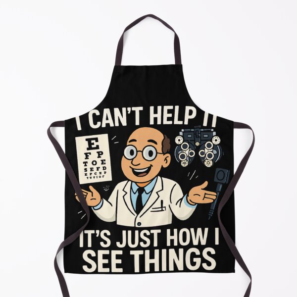 Item preview, "I Can’t Help It, It’s Just How I See Things" Funny Eye Doctor Tee designed and sold by PiggFamilyPrint.