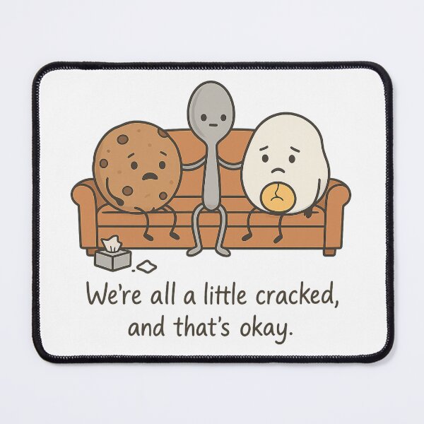 Item preview, We’re All a Little Cracked – Funny Comfort Food Support Group designed and sold by hYetzirah.