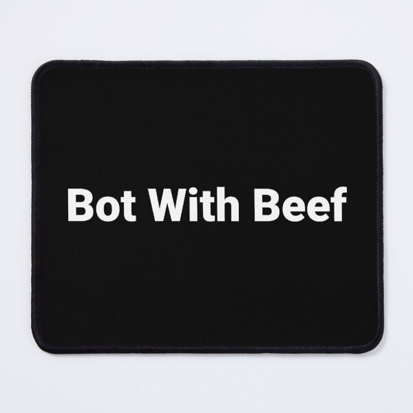 Item preview, Bot With Beef designed and sold by Text-based T-Shirts and Gifts.